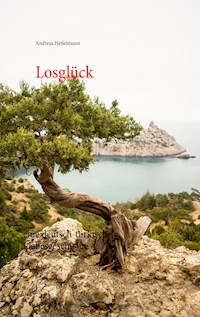Losglück - Andreas Heßelmann - E-Book