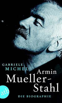 Armin Mueller-Stahl - Gabriele Michel - E-Book