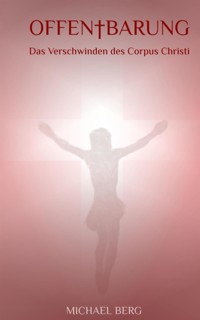 OFFEN†BARUNG - Michael Berg - E-Book