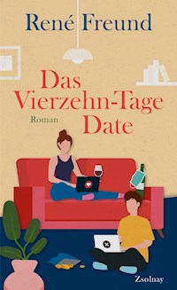 Das Vierzehn-Tage-Date - René Freund - E-Book