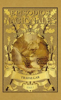Trafalgar - Benito Pérez Galdòs - E-Book