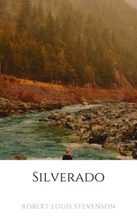 Silverado - Robert Louis Stevenson - E-Book