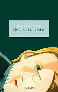 Söhne und Liebhaber. Roman - D. H. Lawrence - E-Book