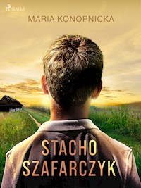 Stacho Szafarczyk - Maria Konopnicka - E-Book