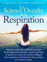 La Science Occulte de la Respiration - aa.vv - E-Book