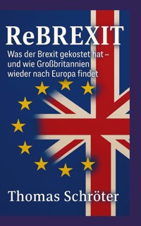 Rebrexit - Thomas Schröter - E-Book