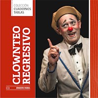Clownteo regresivo - Ernesto Parra - E-Book