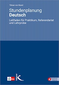 Stundenplanung Deutsch - Tilman von Brand - E-Book