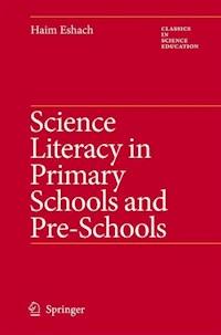 Science Literacy in Primary Schools and Pre-Schools - Haim Eshach - E-Book