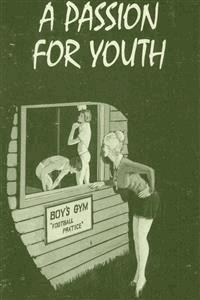 A Passion For Youth - Erotic Novel - Sand Wayne - E-Book