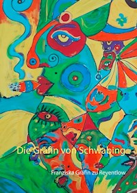 Die Gräfin von Schwabing - - E-Book