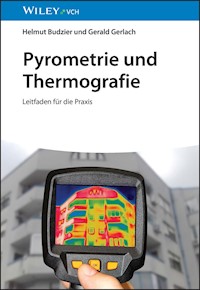 Pyrometrie und Thermografie - Helmut Budzier - E-Book