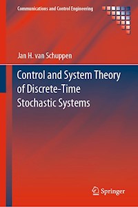 Control and System Theory of Discrete-Time Stochastic Systems - Jan H. van Schuppen - E-Book