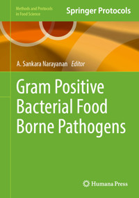 Gram Positive Bacterial Food Borne Pathogens -  - E-Book