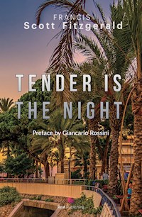 Tender is the night - F.Scott Fitzgerald - E-Book