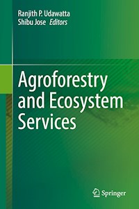 Agroforestry and Ecosystem Services -  - E-Book