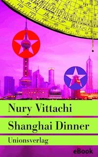 Shanghai Dinner - Nury Vittachi - E-Book