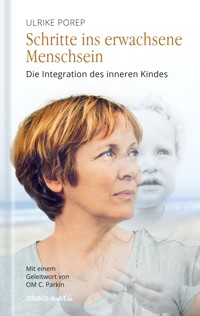 Schritte ins erwachsene Menschsein - Ulrike Porep - E-Book