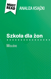 Szkoła dla żon książka Molière (Analiza książki) - Isabelle Consiglio - E-Book