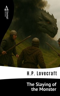 The Slaying of the Monster - H. P. Lovecraft - kostenlos E-Book