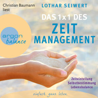 Das 1x1 des Zeitmanagement - Lothar Seiwert - Hörbuch