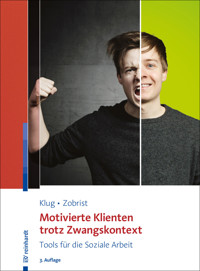 Motivierte Klienten trotz Zwangskontext - Wolfgang Klug - E-Book