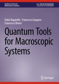 Quantum Tools for Macroscopic Systems - Fabio Bagarello - E-Book