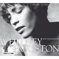 Whitney Houston  -  Die Biografie - Mark Bego - Hörbuch