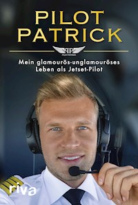 Pilot Patrick - Patrick Biedenkapp - E-Book
