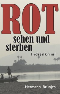 ROT sehen und sterben - Hermann Brünjes - E-Book