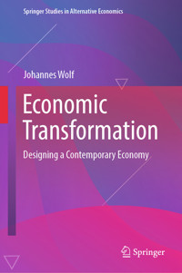 Economic Transformation - Johannes Wolf - E-Book