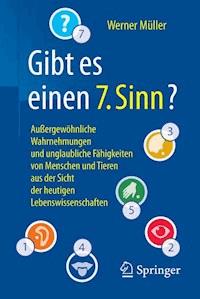 Gibt es einen "7. Sinn"? - Werner Müller - E-Book