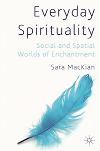 Everyday Spirituality - S. MacKian - E-Book