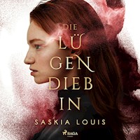 Die Lügendiebin - Saskia Louis - E-Book + Hörbuch