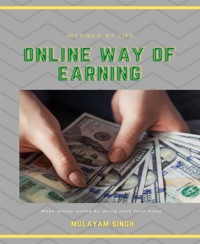Online Way of Earning - Mulayam Singh - E-Book