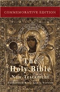 The Holy Bible: New Testament: Commemorative Edition - Authorized King James Version - E-Book