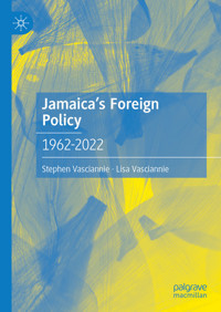 Jamaica's Foreign Policy - Stephen Vasciannie - E-Book