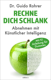 Rechne dich schlank - Dr. Guido Rohrer - E-Book