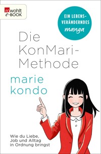 Die KonMari-Methode - Marie Kondo - E-Book