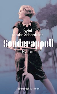 Sonderappell - Sybil Gräfin Schönfeldt - E-Book