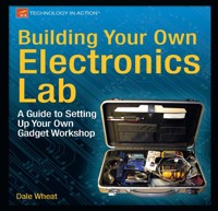 Building Your Own Electronics Lab - Dale Wheat - E-Book