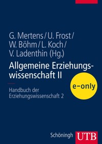 Allgemeine Erziehungswissenschaft II -  - E-Book