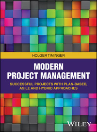 Modern Project Management - Holger Timinger - E-Book