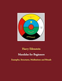 Mandalas for Beginners - Harry Eilenstein - E-Book