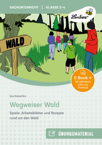 Wegweiser Wald - Eva Natschke - E-Book