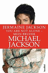 You are not alone - Jermaine Jackson - E-Book