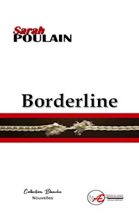 Borderline - Sarah Poulain - E-Book