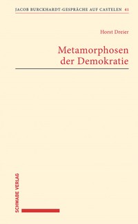 Metamorphosen der Demokratie - Horst Dreier - E-Book