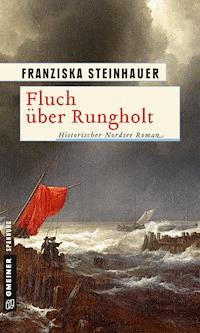 Fluch über Rungholt - Franziska Steinhauer - E-Book
