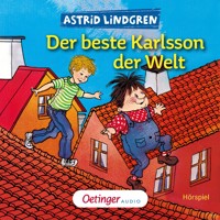 Der beste Karlsson der Welt - Astrid Lindgren - Hörbuch